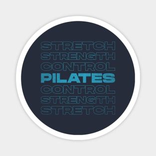 Stretch Strength Control - Pilates Principles - Pilates Lover Magnet